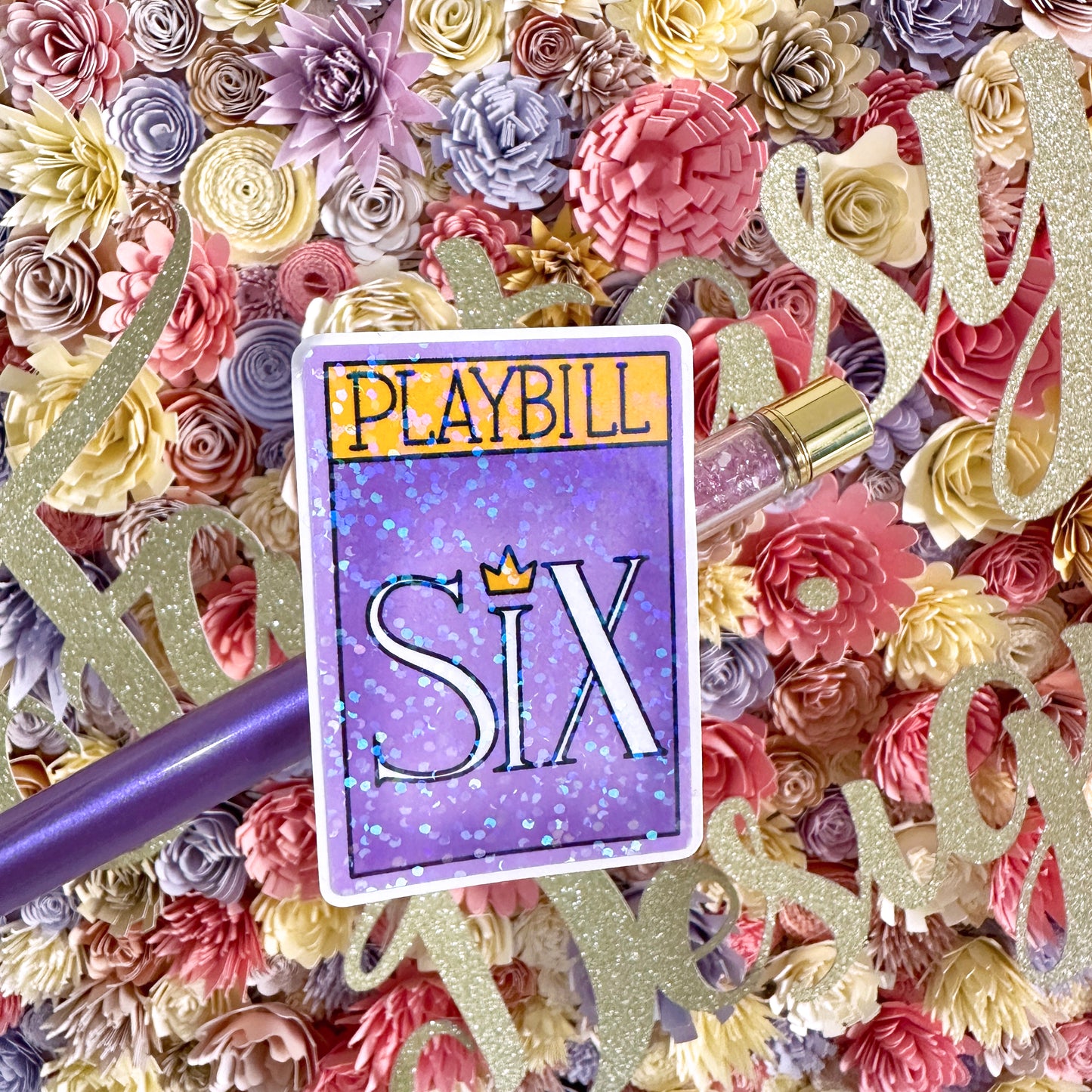 Six Playbill - Holo Overlay Sticker