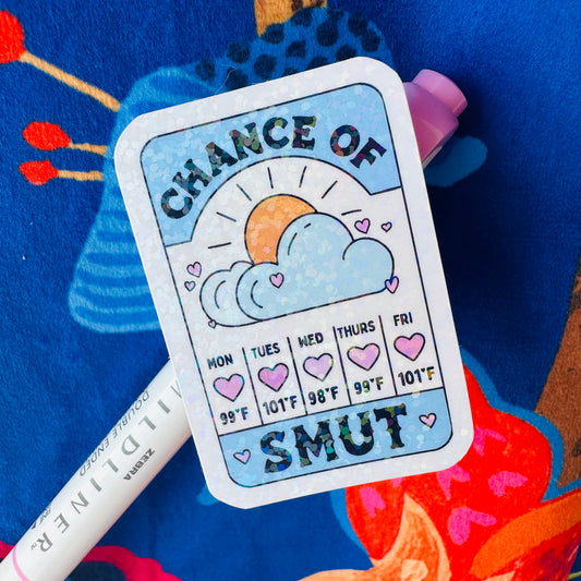 Chance of Smut  - Vinyl Die Cut Sticker
